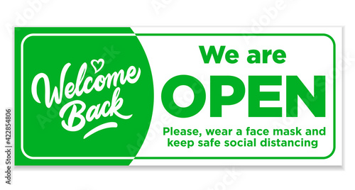 Welcome back We are open. Green sign on the front door. Vector