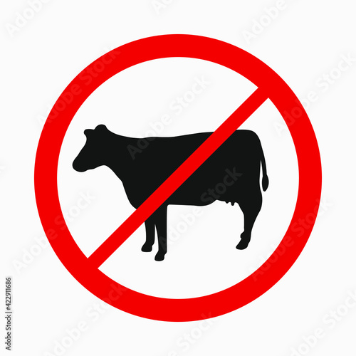 Vector cow ban icon. Cattle, livestock, beef meat is banned, forbidden, prohibited. Vector red crossed circle symbol isolated on white background.