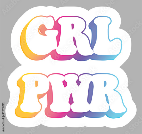 GRL PWR. Girl Power. Modern Feminists Abbreviature. Slang. Colorful text. Sticker for stationery. Ready for printing. Trendy graphic design element. Retro font calligraphy in 60s funky style. Vector.