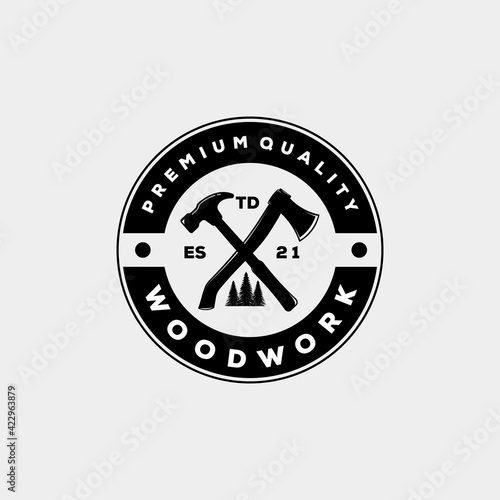 woodwork carpentry badge logo template vector illustration design. vintage hammer and axe emblem logo concept