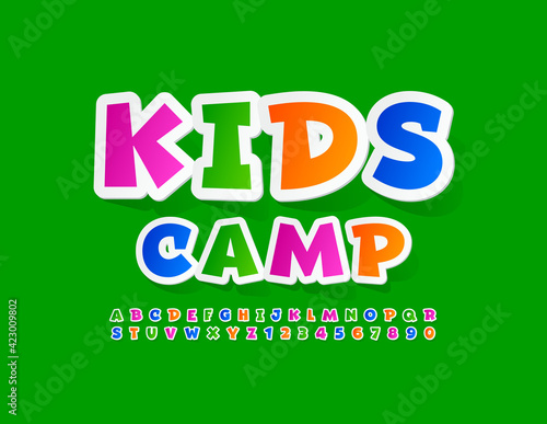 Vector Colorful Emblem Kids Camp. Children Bright Font. Funny Alphabet Letters and Numbers