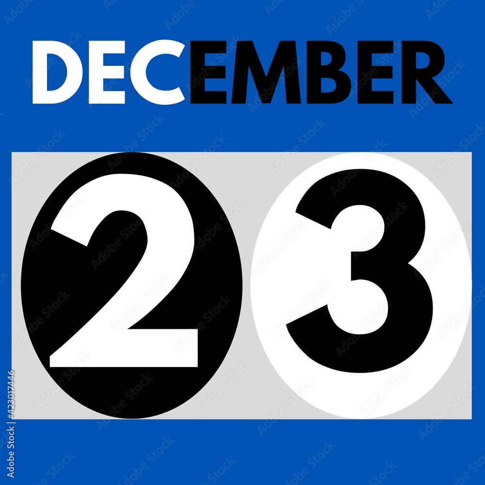 December 23 . Modern daily calendar icon .date ,day, month .calendar for the month of December December 23 . Modern daily calendar icon .date ,day, month .calendar for the month of December