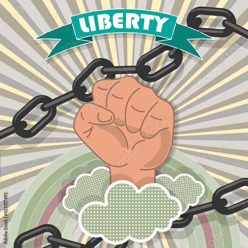 A tightly clenched fist, severed chains and an inscription tape - Liberty. Icon, symbol, emblem. Vector illustration