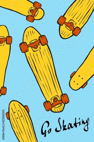 Go skating postcard. Yellow skateboards on bright blue background with a hand drawn title. Top and bottom views of decks. Graphic sketch style vector illustration.