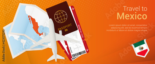 Travel to Mexico pop-under banner. Trip banner with passport, tickets, airplane, boarding pass, map and flag of Mexico.