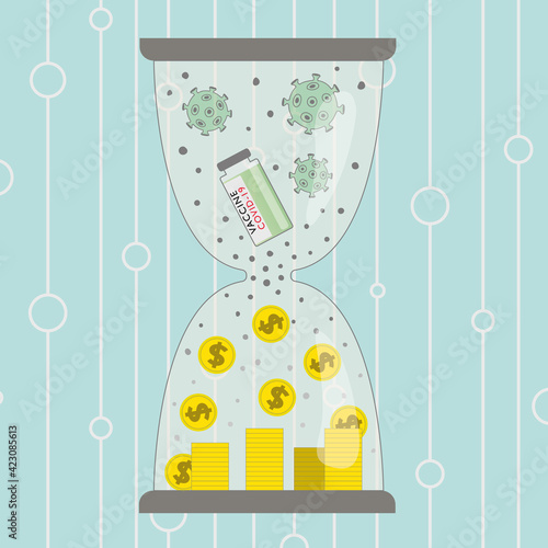 Concept vector illustration where Vaccine for Covid 19 recasted to money, dollars. Sand glass with virus, vaccine create coins.