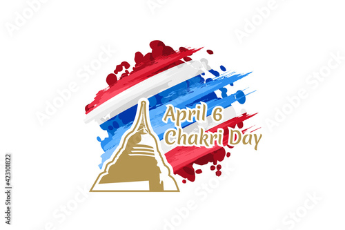 April 6, Chakri Day vector illustration. Suitable for greeting card, poster and banner.