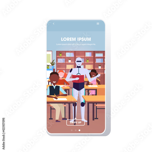 robot teacher with pupils at lesson artificial intelligence technology education concept primary school classroom interior smartphone screen mobile app copy space full length