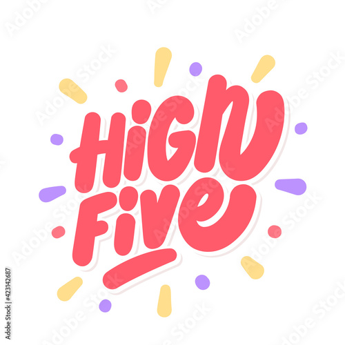 High five. Vector handwritten text.