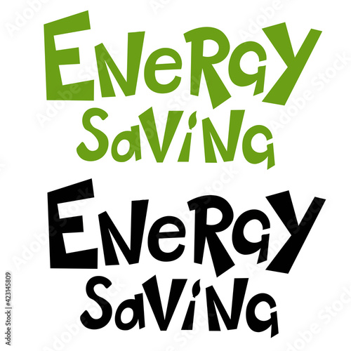 Modern flat thin line design vector illustration, ecology problem, lettering energy saning for graphic and web design.