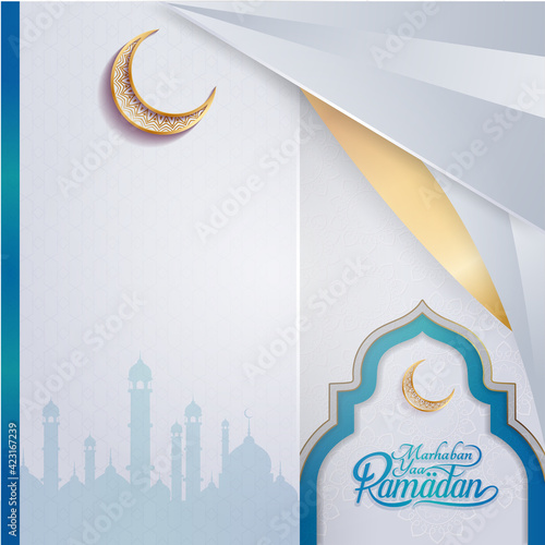 Greeting of marhaban ya ramadhan with lettering. ied Mubarak, elegant white blue background Template (English: Welcome Ramadan)