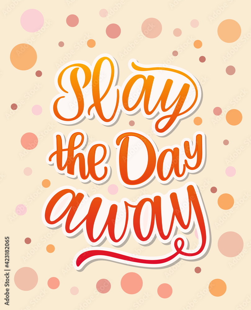 Play the day away text. Motivational quote, handwritten calligraphy text for inspirational posters, cards and social media content. Gradient color.