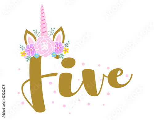 Five (5.) Birthday Baby girl fifth year anniversary. Princess Queen. Toppers for birthday cake. Number 4. Good for cake toppers, T shirts, clothes, mugs, posters, textiles, gifts, baby sets. Unicorn.