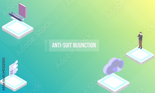 Anti-suit injunction concept on abstract design