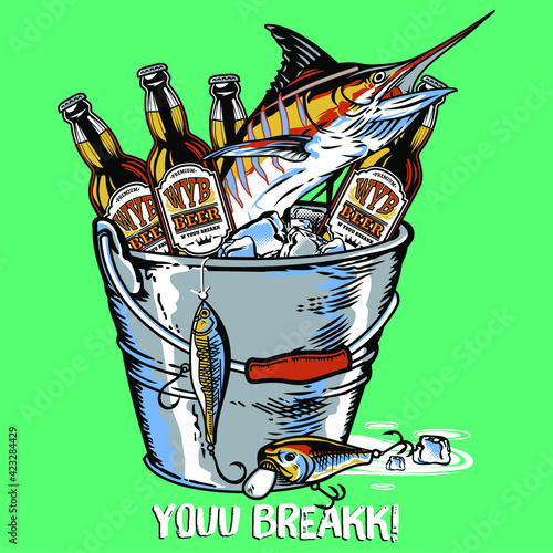 Photography Bucket of fish with beers and hooks cartoon You Break - Vector art illustration