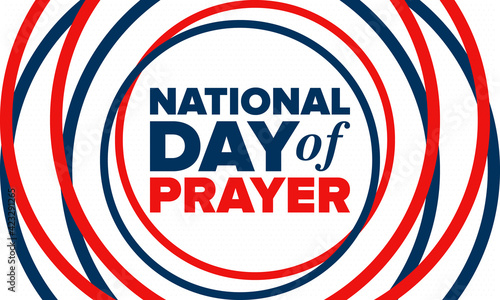 National Day of Prayer in United States. First Thursday of May. Annual day when Americans turn to God in prayer and meditation. Poster, card, banner and background. Vector illustration