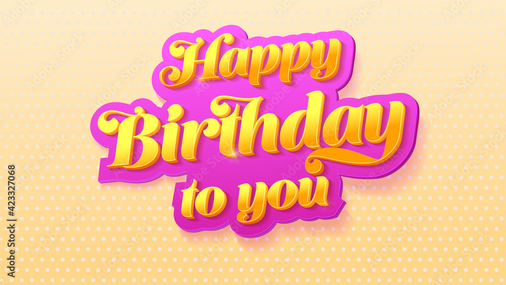 Happy Birthday to you. Volumetric glossy text on pink. Background with gradient halftone effect. Vector 3d illustration.