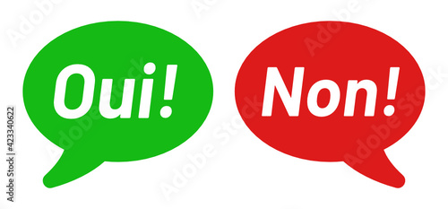 Oui et Non speech bubble chatting dialog vector illustration isolate on white background.