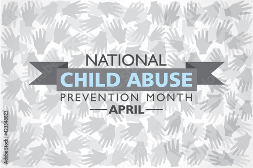 National Child Abuse Prevention Month observed in April.