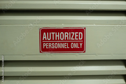 Authorized personnel only