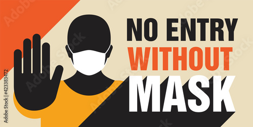 No entry without mask - person with stop gesture