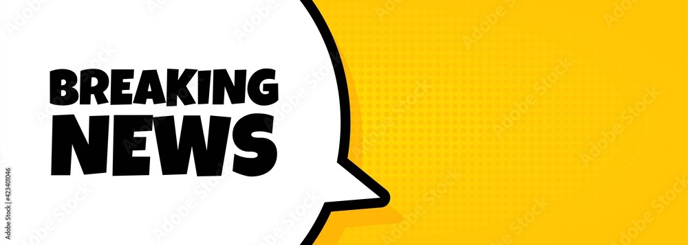 Speech bubble banner with Breaking news text. Loudspeaker. For business, marketing and advertising. Vector on isolated background. EPS 10 - obrazy, fototapety, plakaty 
