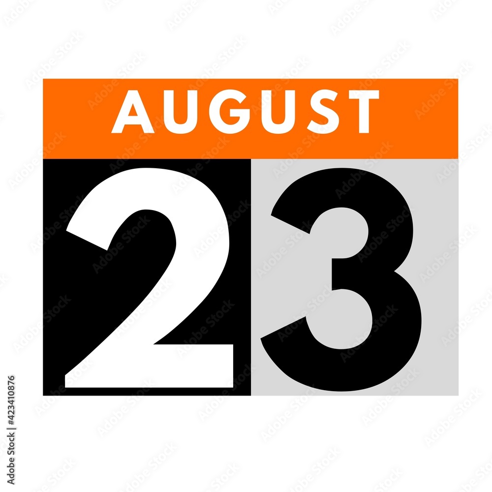 August 23 . flat daily calendar icon .date ,day, month .calendar for the month of August August 23 . flat daily calendar icon .date ,day, month .calendar for the month of August