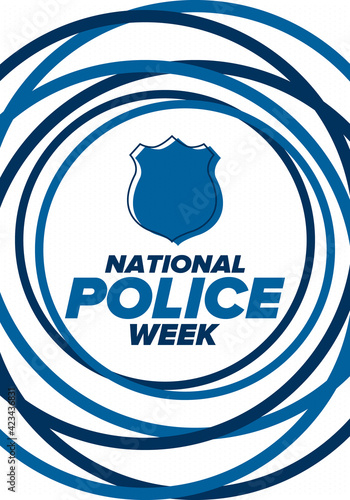 National Police Week in May. Celebrated annual in United States. In honor of the police hero. Police badge and patriotic elements. Officers Memorial Day. Poster, card, banner. Vector illustration