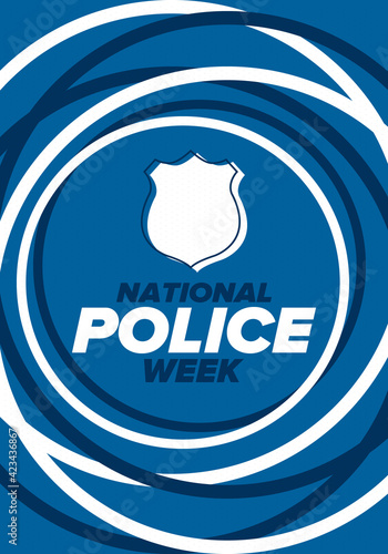 National Police Week in May. Celebrated annual in United States. In honor of the police hero. Police badge and patriotic elements. Officers Memorial Day. Poster, card, banner. Vector illustration