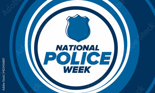 National Police Week in May. Celebrated annual in United States. In honor of the police hero. Police badge and patriotic elements. Officers Memorial Day. Poster, card, banner. Vector illustration