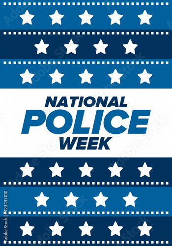 National Police Week in May. Celebrated annual in United States. In honor of the police hero. Police badge and patriotic elements. Officers Memorial Day. Poster, card, banner. Vector illustration