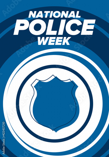 National Police Week in May. Celebrated annual in United States. In honor of the police hero. Police badge and patriotic elements. Officers Memorial Day. Poster, card, banner. Vector illustration
