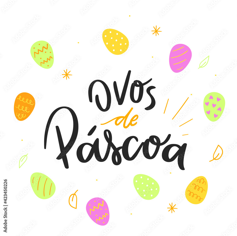 Ovos de Páscoa. Easter Eggs. Brazilian Portuguese Hand Lettering for Easter and eggs Draw. Vector. 