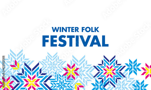 Winter folk festival. Holiday decoration. Advertising model. Geometric snowflake corporate environment
