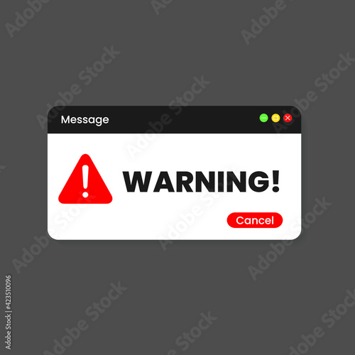 Modern warning pop up with flat design. Eps 10 vector illustration.
