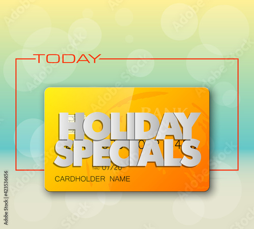 Holiday specials sale & credit bank card banner. Abstract advertising background plastic card icon. Advertising discount poster. online banking tag flyer, Promotional internet shopping sale brochure