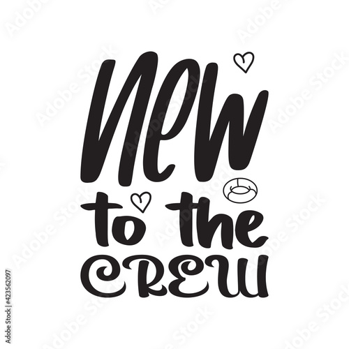 new to the crew quote letters