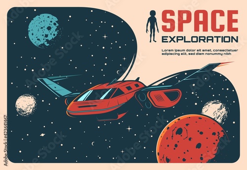 Space exploration adventure retro poster. Future spaceship or rocket flying in outer space, solar system planets and satellites, alien silhouette vector. Galaxy travel and exploration vintage banner
