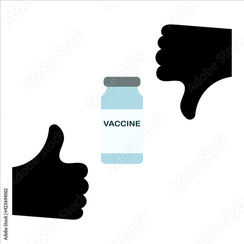 Silhouette symbol vacine vial and thumbs up, thumbs down. Injection forbidden, anti vaccination, stop vaccine. Dilemma, controversy, pros and cons concept. Vector isolated on white illustration.