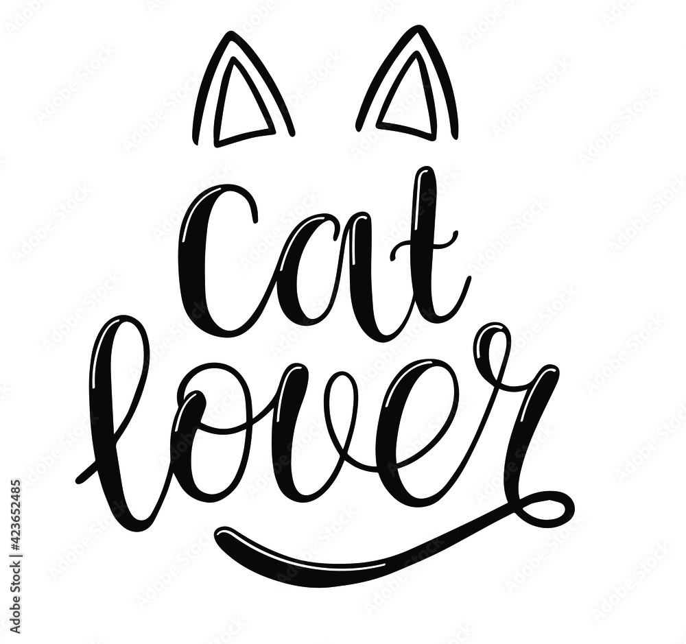 Cat lover handwritten sign. Modern brush lettering. Cute slogan about cat. Phrase for wall decor, poster design, postcard, t-shirt print or mug print. Meow power. Vector isolated illustration Cat lover handwritten sign. Modern brush lettering. Cute slogan about cat. Phrase for wall decor, poster design, postcard, t-shirt print or mug print. Meow power. Vector isolated illustration