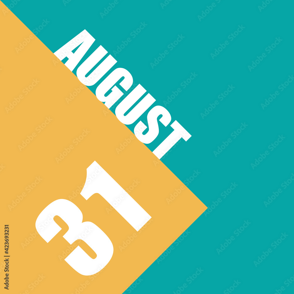 august 31st. Day 31of month,illustration of date inscription on orange and blue background summer month, day of the year concept august 31st. Day 31of month,illustration of date inscription on orange and blue background summer month, day of the year concept