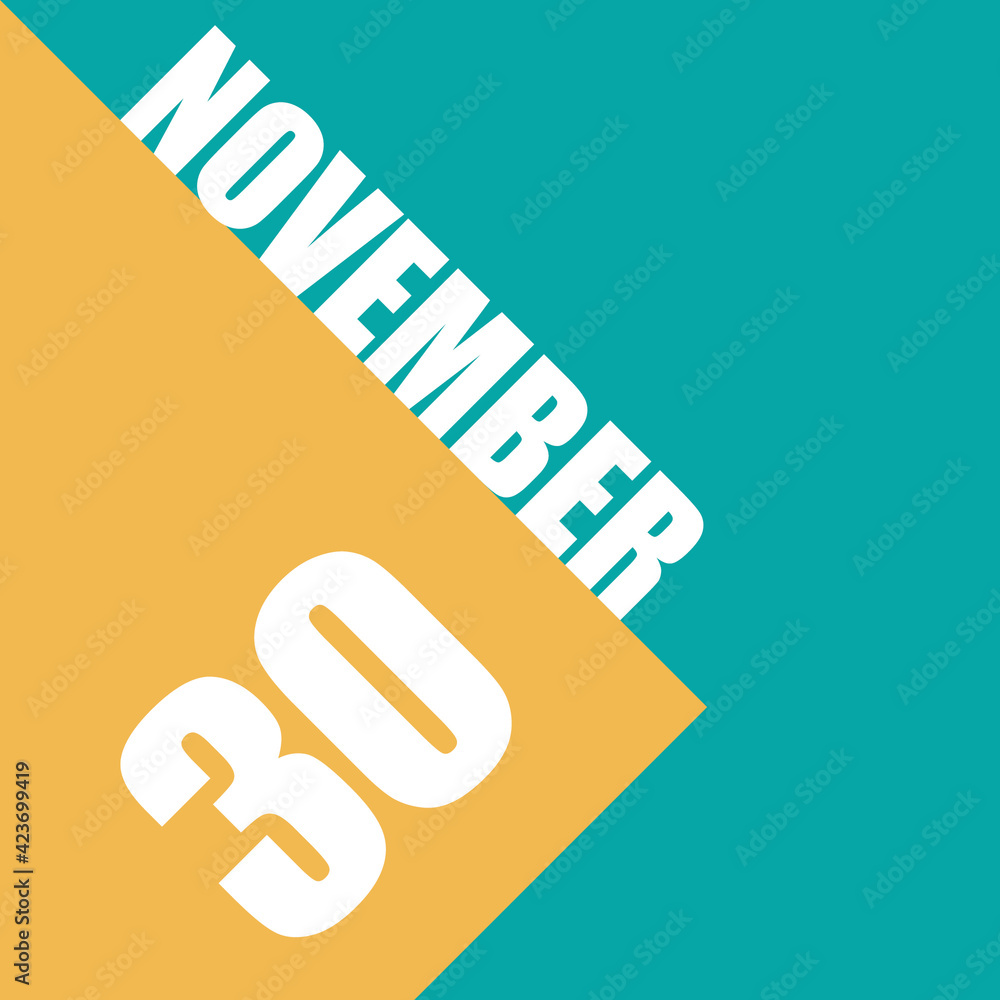 november 30th. Day 30 of month,illustration of date inscription on orange and blue background autumn month, day of the year concept november 30th. Day 30 of month,illustration of date inscription on orange and blue background autumn month, day of the year concept