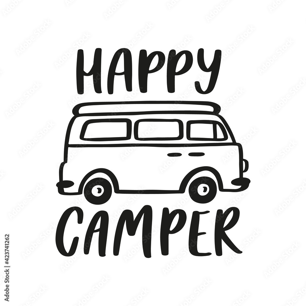 Vecteur Stock Happy Camper. Hand drawn lettering isolated on white  background. Inspirational phrase, slogan or logo. Vector illustration  camper van. | Adobe Stock