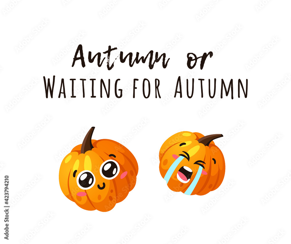 Naklejka premium Cartoon Character Emoji Pumpkin and Text. Hand drawn stylish vegetable. Vector drawing fresh food Emoticon and Quote. Summer Vegan Illustration Spice Season