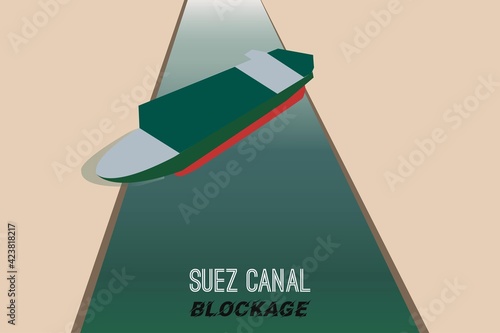 Illustration concept of Maritime traffic jam. Container cargo ship run aground and stuck in Suez Canal, Suez Canal blockage. Ever given cargo ship blockage in Egypt 