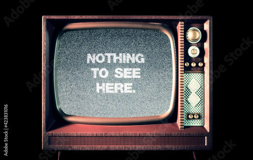 Принти на полотні The text message Nothing to see here, over static noise from an old retro TV set (vintage toy television)