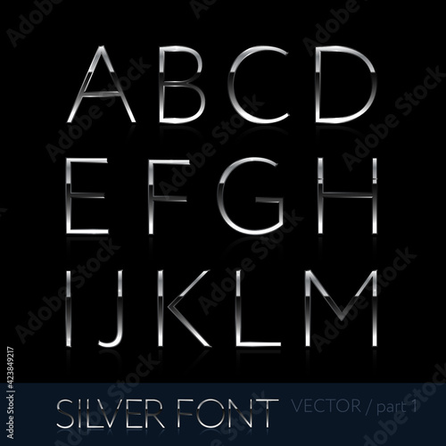 Silver font style. Metallic alphabet. Part 1. Shinning latin letter isolated on dark background, English abc with glowing effect. Vector editable illustration
