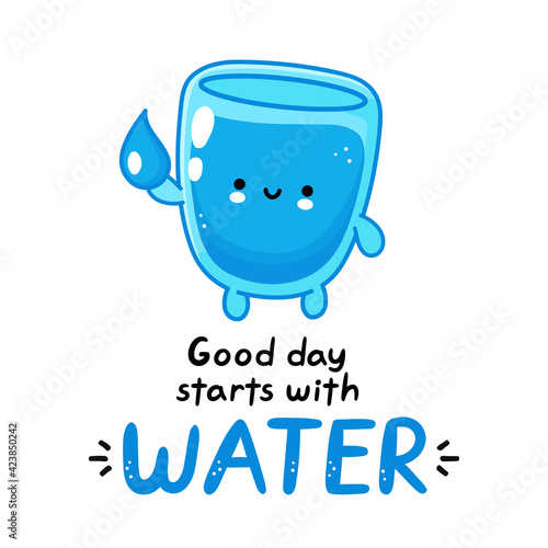 Cute funny happy water glass character hold aqua drop. Vector flat line cartoon kawaii character illustration icon. Isolated on white background. Good day starts with water card,poster concept