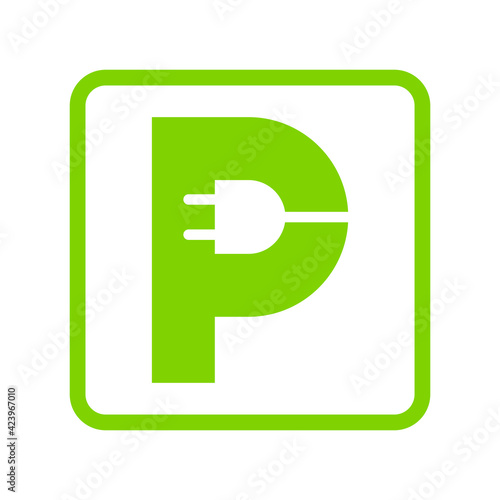Plug in letter P icon, Green electric vehicle parking sign, Electric car charging point, Parking space for Eco friendly hybrid cars, Vector illustration