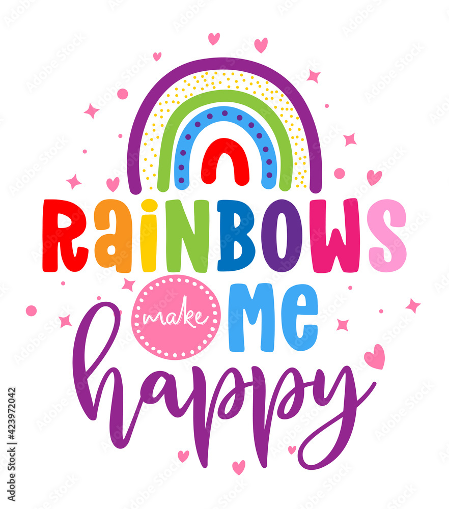 Rainbows make me happy - cute rainbow decoration. Little rainbow in scandinavian nordic style, posters for nursery room, greeting cards, kids and baby clothes. Isolated vector.